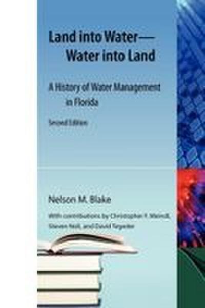 Land into Water-Water into Land, Second edition