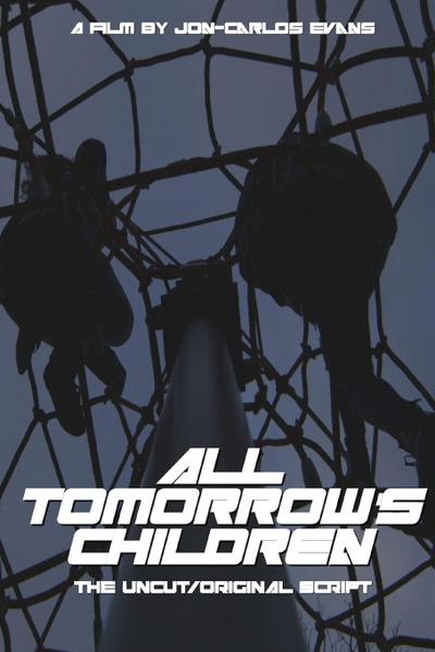 All Tomorrow’s Children
