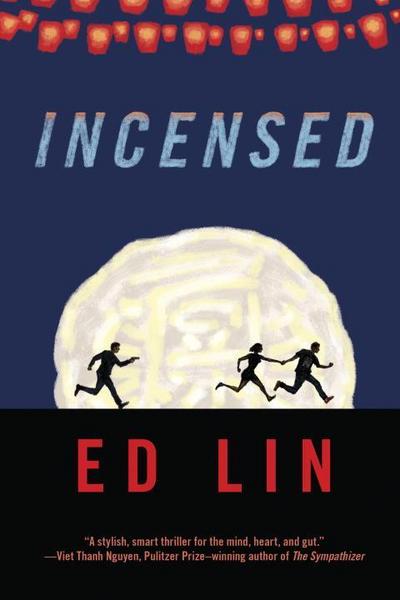 Lin, E:  Incensed
