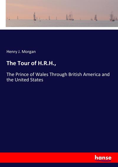 The Tour of H.R.H.