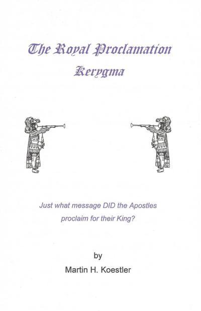 The Royal Proclamation - Kerygma
