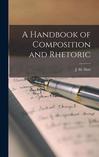 A Handbook of Composition and Rhetoric