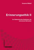 Erinnerungsethik II