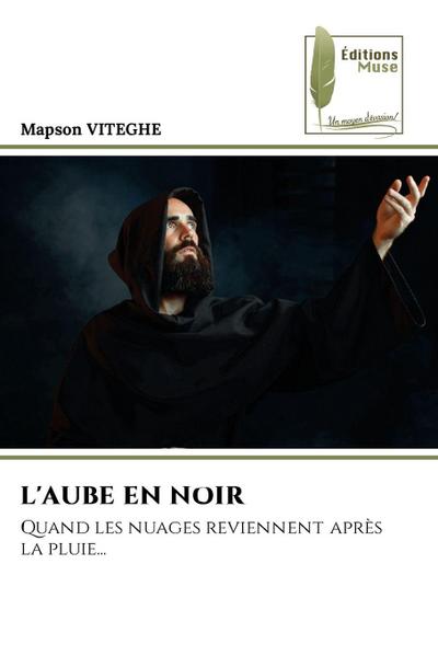 L’AUBE EN NOIR
