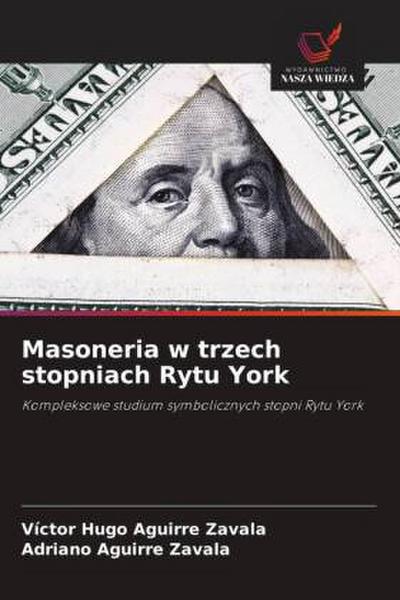 Masoneria w trzech stopniach Rytu York
