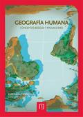 Geografía humana conceptos básicos y aplicaciones