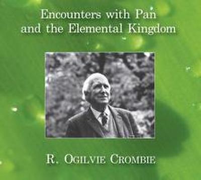 Encounters with Pan and the Elemental Kingdom
