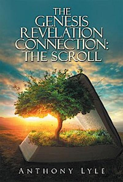 The Genesis Revelation Connection: the Scroll