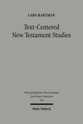Text-centered New Testament Studies
