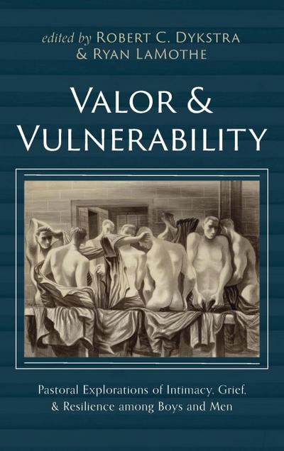 Valor and Vulnerability