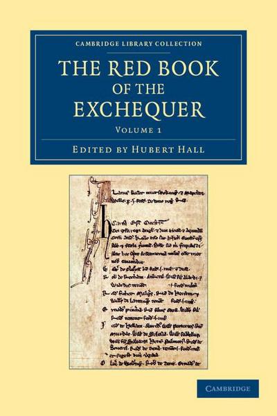 The Red Book of the Exchequer - Volume 1