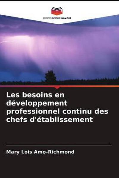 Les besoins en développement professionnel continu des chefs d’établissement