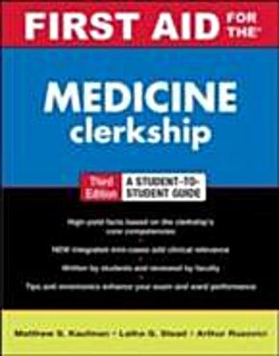 First Aid for the Medicine Clerkship, Third Edition