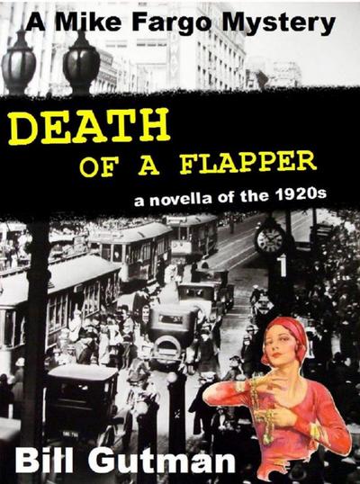 Death of a Flapper (The Mike Fargo Mysteries, #2)
