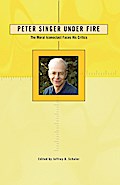Peter Singer Under Fire