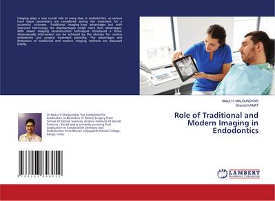 Role of Traditional and Modern Imaging in Endodontics