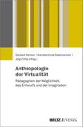Anthropologien der Virtualität