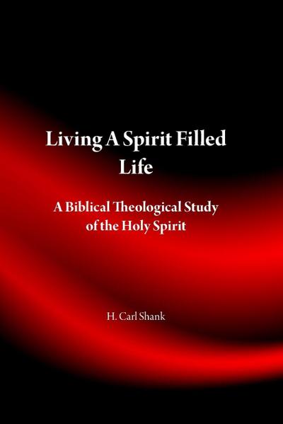 Living A Spirit Filled Life