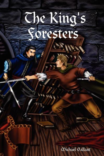 The King’s Foresters