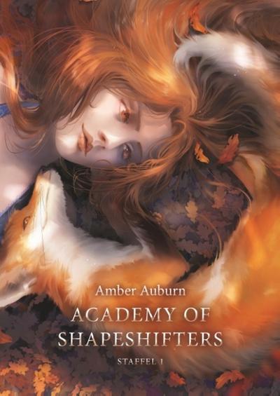Academy of Shapeshifters - Staffel 1