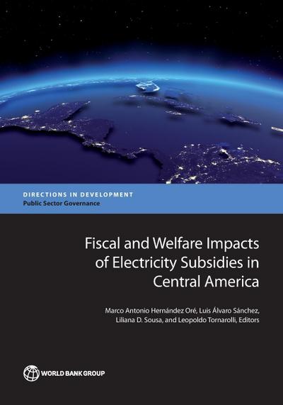 Fiscal and Welfare Impacts of Electricity Subsidies in Central America