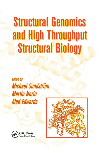 Structural Genomics and High Throughput Structural Biology