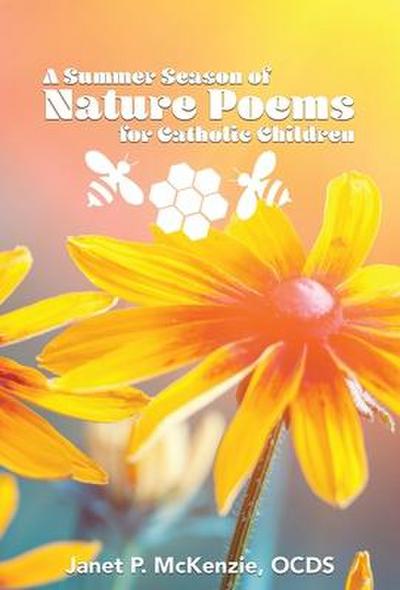 A Summer Season of Nature Poems for Catholic Children