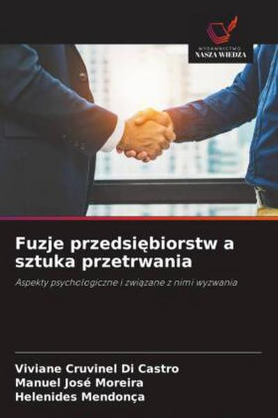 Fuzje przedsi¿biorstw a sztuka przetrwania