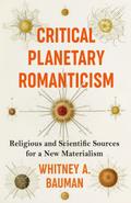 Critical Planetary Romanticism