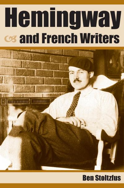 Hemingway and French Writers