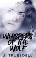 Whispers of The Wolf