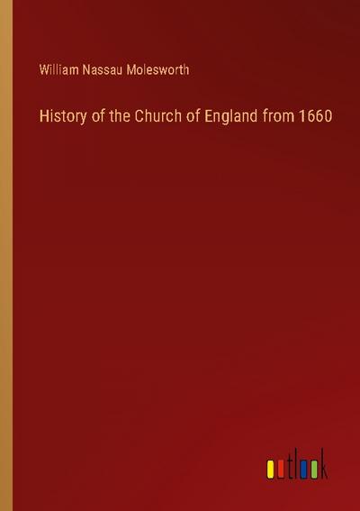 History of the Church of England from 1660