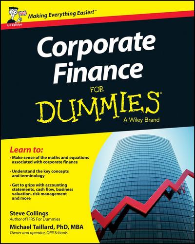 Corporate Finance For Dummies - UK, UK Edition