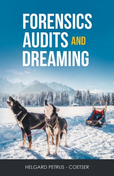 Forensics Audits and Dreaming