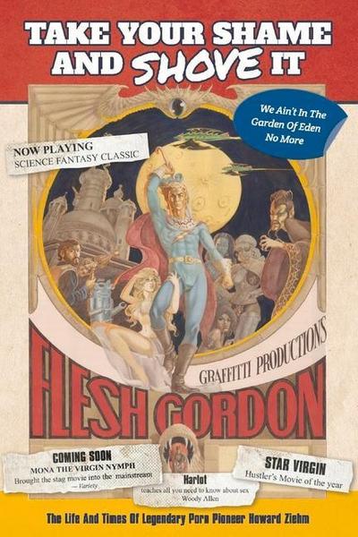 Take Your Shame and Shove It: We Ain’t in the Garden of Eden No More Volume 1