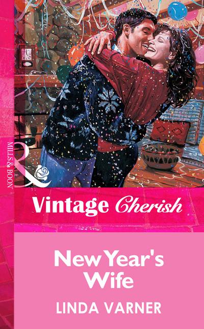 New Year’s Wife (Mills & Boon Vintage Cherish)