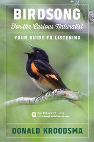 Birdsong For The Curious Naturalist