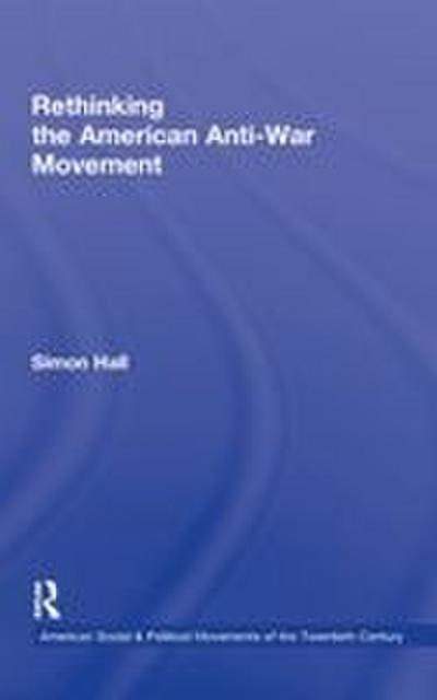 Rethinking the American Anti-War Movement