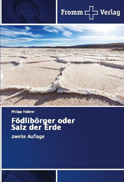 Födlibörger oder Salz der Erde