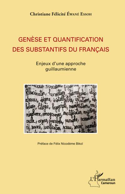 Genèse et quantification des substantifs du français