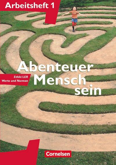 Abenteuer Mensch sein 1. Arbeitsheft 