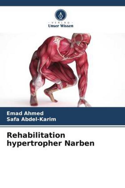 Rehabilitation hypertropher Narben
