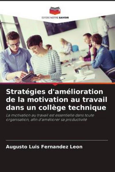 Stratégies d’amélioration de la motivation au travail dans un collège technique