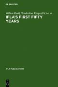 IFLA’s First Fifty Years