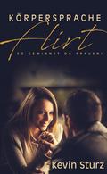 KÖRPERSPRACHE FLIRT