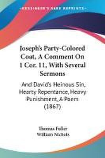 Joseph’s Party-Colored Coat, A Comment On 1 Cor. 11, With Several Sermons