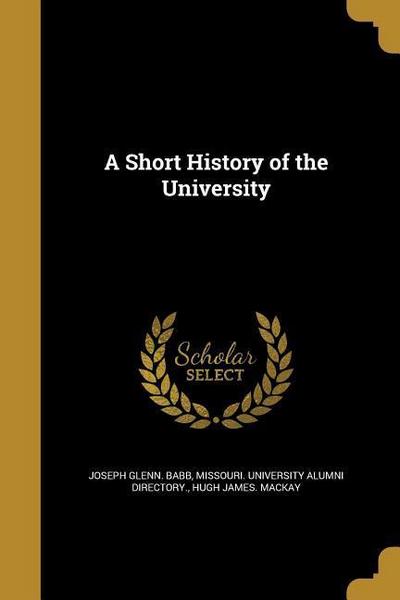 A Short History of the University