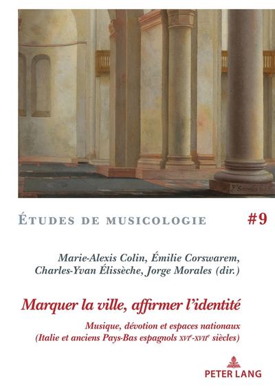 Marquer la ville, affirmer lidentité