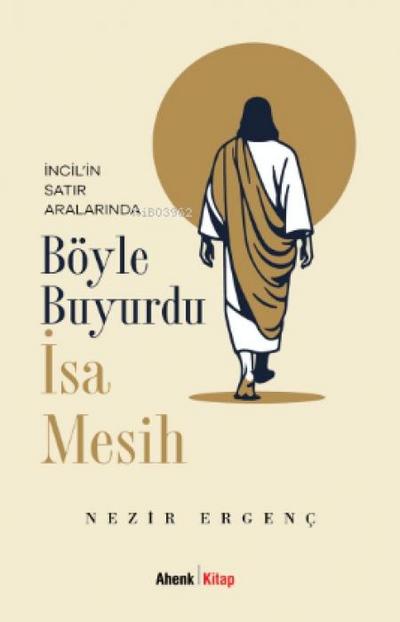 Böyle Buyurdu Isa Mesih