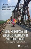 LOCAL RESPONSES TO GLOBAL CHALLENGES IN SOUTHEAST ASIA